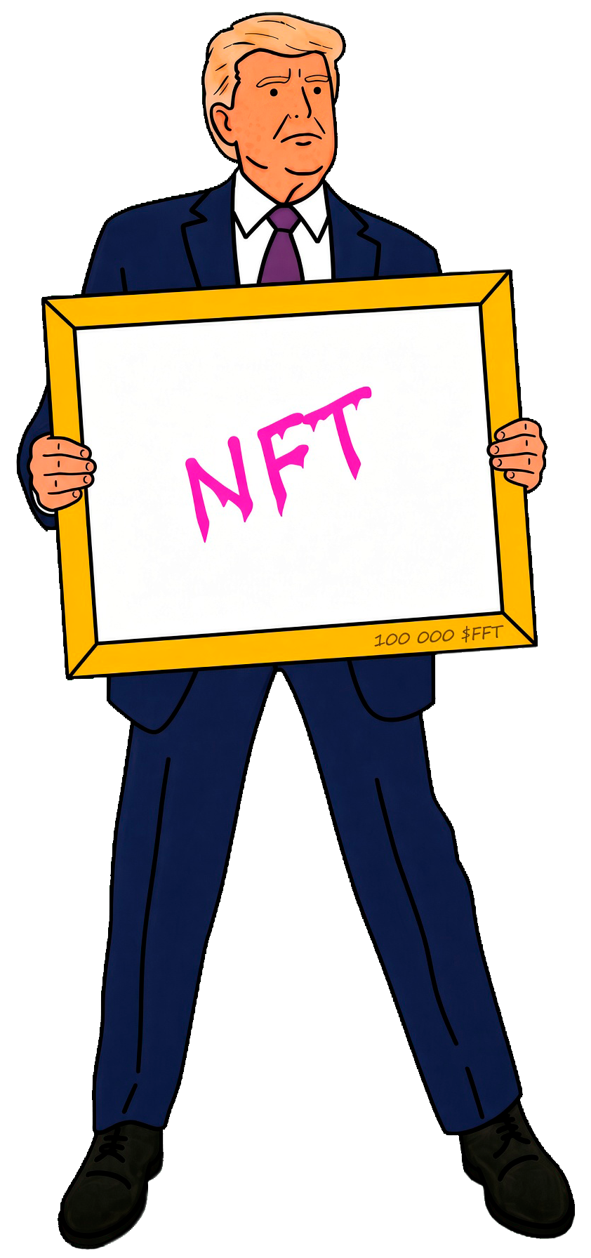 Cartoon Donald Trump in a blue suit and purple tie, holding a sign that reads 'NFT' in pink letters.